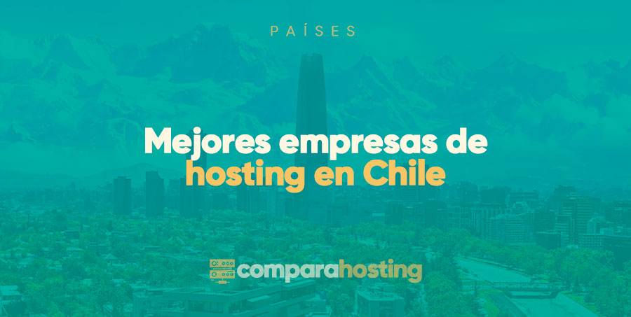 Mejores empresas de hosting en Chile