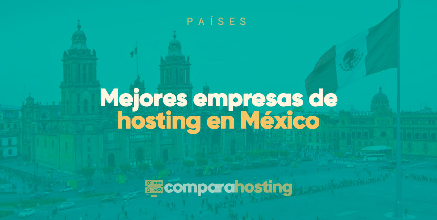 Mejores empresas de hosting en México